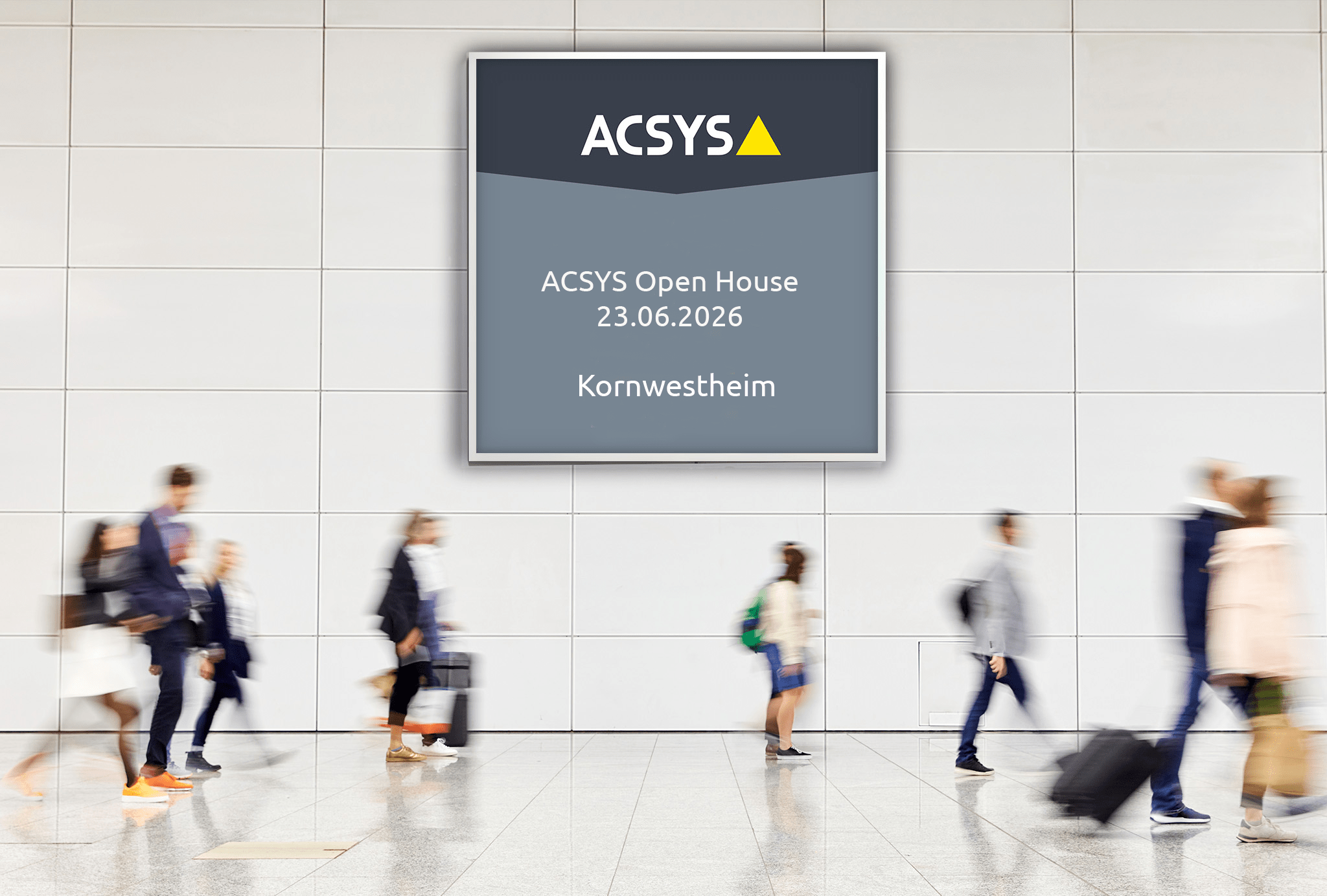 ACSYS Open House 2026 – Experience precision firsthand!